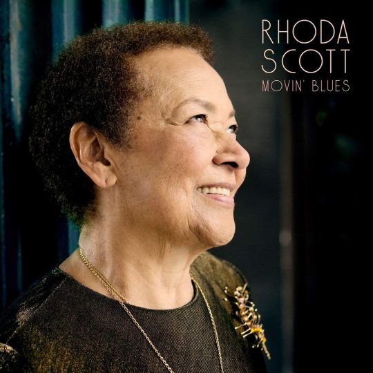 RHODA SCOTT « MOVIN BLUES »