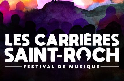 Festival Les Carrières Saint-Roch 2025 : le line up