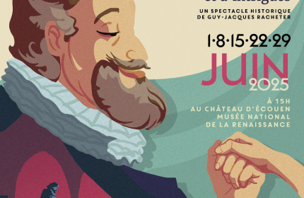 Spectacle à Écouen : Henri IV, un règne d’amours et d’intrigues