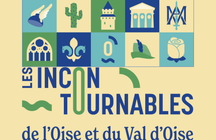 Les Incontournables de l&rsquo;Oise et du Val d&rsquo;Oise