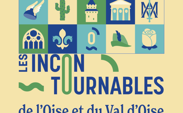 Les Incontournables de l’Oise et du Val d’Oise