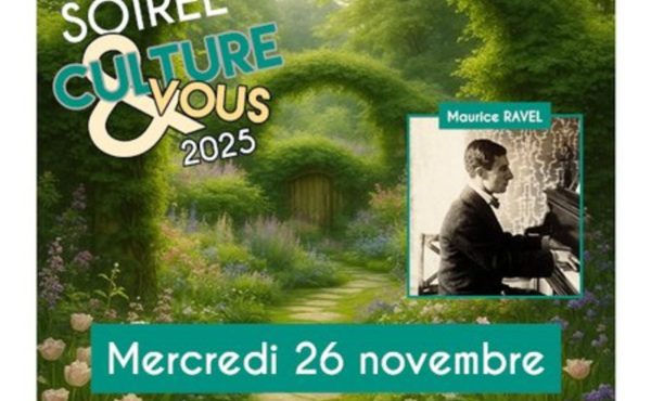 Soirée Culture et vous: Maurice Ravel